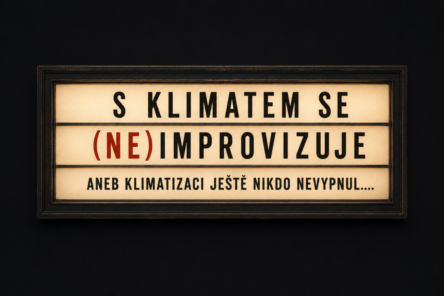 18.9. 2026 Climate Week Prague: S klimatem se (ne)improvizuje aneb klimatizaci ještě nikdo nevypnul….